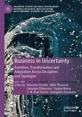 Vrontis / Thrassou / Efthymiou | Business in Uncertainty | Buch | 978-3-031-65589-0 | www.sack.de