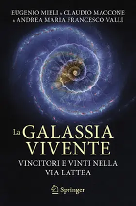 Mieli / Valli / Maccone |  La galassia vivente | Buch |  Sack Fachmedien