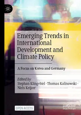 Klingebiel / Kalinowski / Keijzer |  Emerging Trends in International Development and Climate Policy | Buch |  Sack Fachmedien