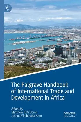 Abor / Ocran |  The Palgrave Handbook of International Trade and Development in Africa | Buch |  Sack Fachmedien
