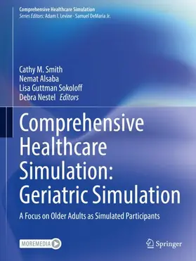 Smith / Alsaba / Sokoloff |  Comprehensive Healthcare Simulation: Geriatric Simulation | Buch |  Sack Fachmedien