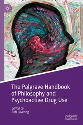 Lovering | The Palgrave Handbook of Philosophy and Psychoactive Drug Use | E-Book | www.sack.de