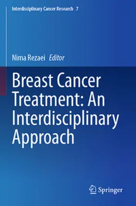 Rezaei |  Breast Cancer Treatment: An Interdisciplinary Approach | Buch |  Sack Fachmedien