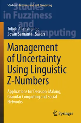 Allahviranloo / Samanta |  Management of Uncertainty Using Linguistic Z-Numbers | Buch |  Sack Fachmedien