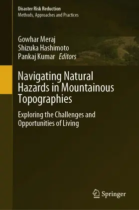 Meraj / Kumar / Hashimoto |  Navigating Natural Hazards in Mountainous Topographies | Buch |  Sack Fachmedien
