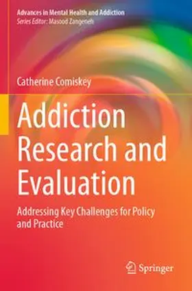 Comiskey |  Addiction Research and Evaluation | Buch |  Sack Fachmedien