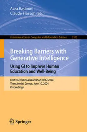 Basiouni / Frasson |  Breaking Barriers with Generative Intelligence. Using GI to Improve Human Education and Well-Being | eBook | Sack Fachmedien