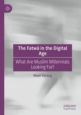 Farouq | The Fatwa in the Digital Age | E-Book | www.sack.de