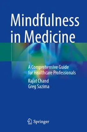 Chand / Sazima |  Mindfulness in Medicine | Buch |  Sack Fachmedien