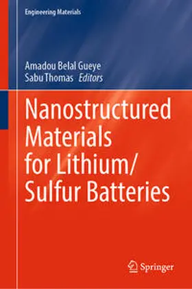 Gueye / Thomas | Nanostructured Materials for Lithium/Sulfur Batteries | E-Book | sack.de