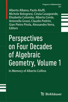 Albano / Aluffi / Verra |  Perspectives on Four Decades of Algebraic Geometry, Volume 1 | eBook | Sack Fachmedien