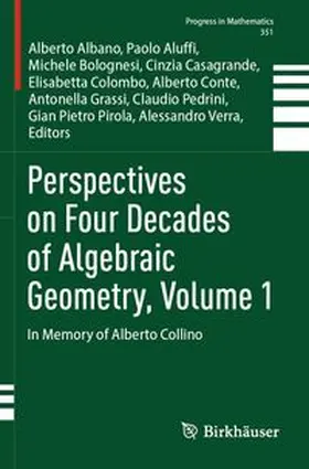 Albano / Aluffi / Bolognesi |  Perspectives on Four Decades of Algebraic Geometry, Volume 1 | Buch |  Sack Fachmedien