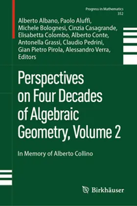 Albano / Aluffi / Verra |  Perspectives on Four Decades of Algebraic Geometry, Volume 2 | eBook | Sack Fachmedien