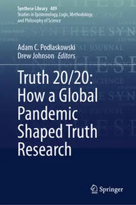 Podlaskowski / Johnson | Truth 20/20: How a Global Pandemic Shaped Truth Research | E-Book | www.sack.de