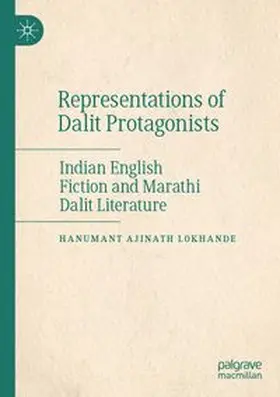 Lokhande |  Representations of Dalit Protagonists | Buch |  Sack Fachmedien