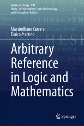 Carrara / Martino | Arbitrary Reference in Logic and Mathematics | E-Book | sack.de