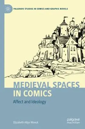 Woock |  Medieval Spaces in Comics | Buch |  Sack Fachmedien