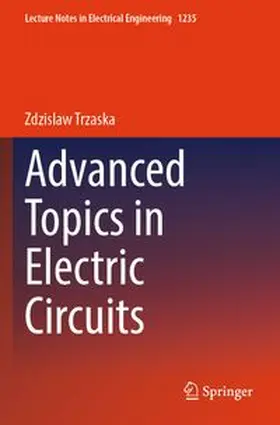 Trzaska |  Advanced Topics in Electric Circuits | Buch |  Sack Fachmedien