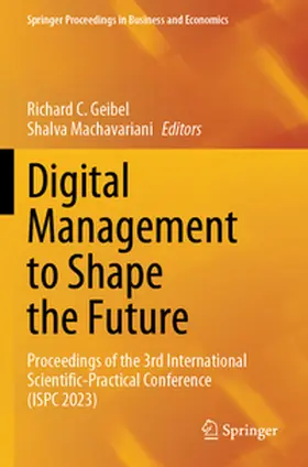 Geibel / Machavariani |  Digital Management to Shape the Future | Buch |  Sack Fachmedien
