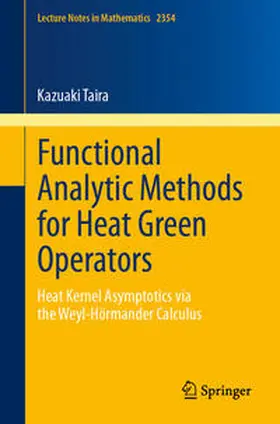 Taira | Functional Analytic Methods for Heat Green Operators | E-Book | www.sack.de