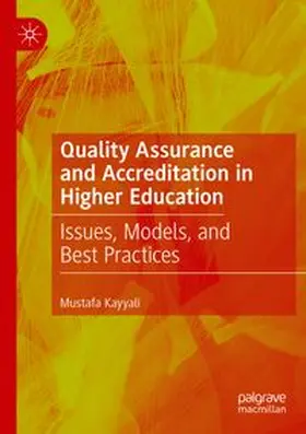 Kayyali | Quality Assurance and Accreditation in Higher Education | Buch | 978-3-031-66625-4 | www.sack.de