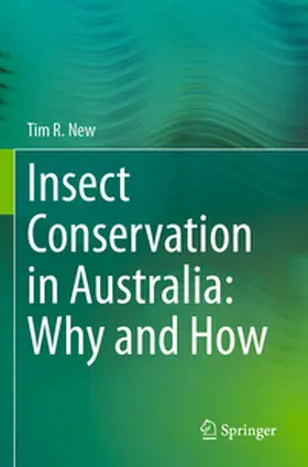New |  Insect Conservation in Australia: Why and How | Buch |  Sack Fachmedien