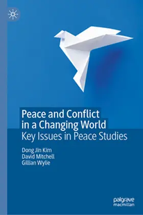 Kim / Mitchell / Wylie | Peace and Conflict in a Changing World | E-Book | www.sack.de
