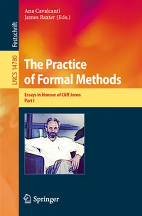 Baxter / Cavalcanti |  The Practice of Formal Methods | Buch |  Sack Fachmedien