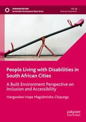 Magidimisha-Chipungu |  People Living with Disabilities in South African Cities | Buch |  Sack Fachmedien