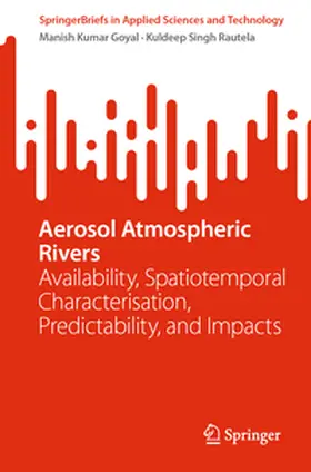 Goyal / Rautela |  Aerosol Atmospheric Rivers | eBook | Sack Fachmedien