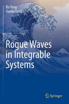 Yang |  Rogue Waves in Integrable Systems | Buch |  Sack Fachmedien
