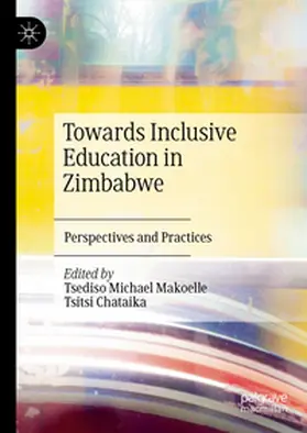 Makoelle / Chataika |  Towards Inclusive Education in Zimbabwe | eBook | Sack Fachmedien