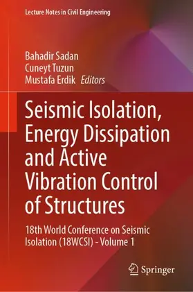 Sadan / Erdik / Tuzun |  Seismic Isolation, Energy Dissipation and Active Vibration Control of Structures | Buch |  Sack Fachmedien