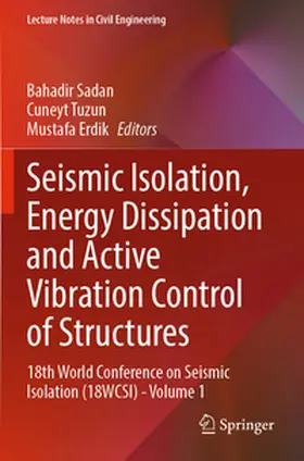 Sadan / Tuzun / Erdik |  Seismic Isolation, Energy Dissipation and Active Vibration Control of Structures | Buch |  Sack Fachmedien