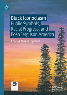 Athanasopoulos | Black Iconoclasm | Buch | 978-3-031-66926-2 | www.sack.de