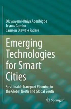 Aderibigbe / Gumbo / Fadare |  Emerging Technologies for Smart Cities | Buch |  Sack Fachmedien