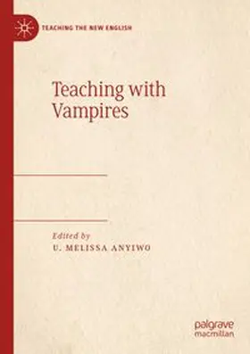 Anyiwo |  Teaching with Vampires | Buch |  Sack Fachmedien