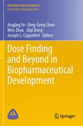 Ye / Chen / Zhou | Dose Finding and Beyond in Biopharmaceutical Development | Buch | 978-3-031-67112-8 | www.sack.de