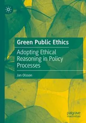 Olsson |  Green Public Ethics | Buch |  Sack Fachmedien