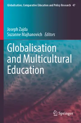 Zajda / Majhanovich |  Globalisation and Multicultural Education | Buch |  Sack Fachmedien