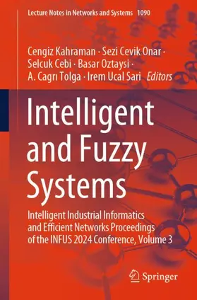 Kahraman / Cevik Onar / Ucal Sari |  Intelligent and Fuzzy Systems | Buch |  Sack Fachmedien