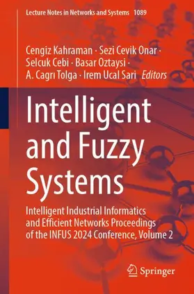 Kahraman / Cevik Onar / Ucal Sari |  Intelligent and Fuzzy Systems | Buch |  Sack Fachmedien