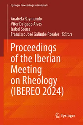 Raymundo / Alves / Sousa |  Proceedings of the Iberian Meeting on Rheology (IBEREO 2024) | eBook | Sack Fachmedien