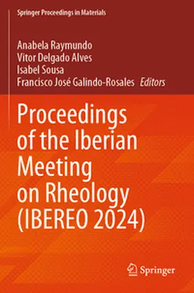 Raymundo / Alves / Sousa |  Proceedings of the Iberian Meeting on Rheology (IBEREO 2024) | Buch |  Sack Fachmedien