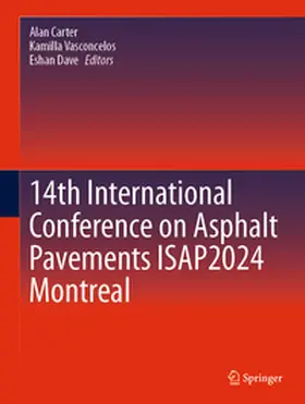Carter / Vasconcelos / Dave |  14th International Conference on Asphalt Pavements ISAP2024 Montreal | Buch |  Sack Fachmedien