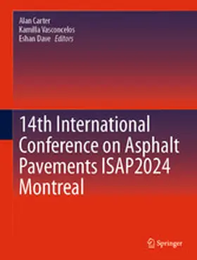 Carter / Vasconcelos / Dave |  14th International Conference on Asphalt Pavements ISAP2024 Montreal | eBook | Sack Fachmedien