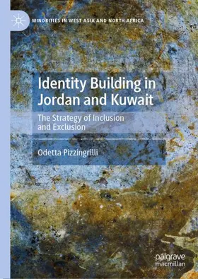 Pizzingrilli |  Identity Building in Jordan and Kuwait | Buch |  Sack Fachmedien