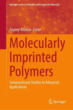 Altintas |  Molecularly Imprinted Polymers | Buch |  Sack Fachmedien