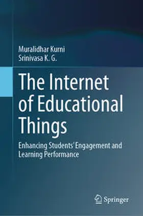 Kurni / Srinivasa |  The Internet of Educational Things | Buch |  Sack Fachmedien