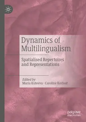Kuteeva / Kerfoot | Dynamics of Multilingualism | E-Book | www.sack.de